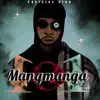 Eastside Stan - Mangmanga 101 - Single
